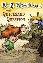 A To Z Mysteries: The Quicksand Question