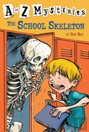 A To Z Mysteries: The School Skeleton
