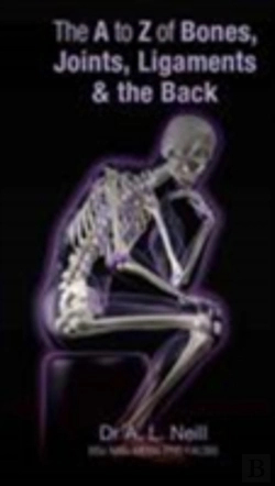 Bertrand.pt - A To Z Of Bones, Joints,Ligaments And The Back