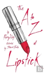 A To Z Of Lipstick