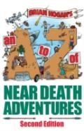 A To Z Of Near-Death Adventures