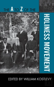 A To Z Of The Holiness Movement