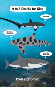 A To Z Sharks For Kids