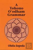 A Tohono O'Odham Grammar