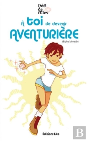 A Toi De Devenir Aventuriere
