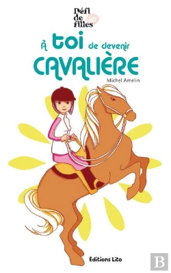 Bertrand.pt - À Toi De Devenir Cavalière