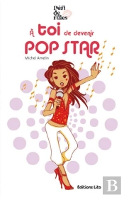 A Toi De Devenir Pop Star