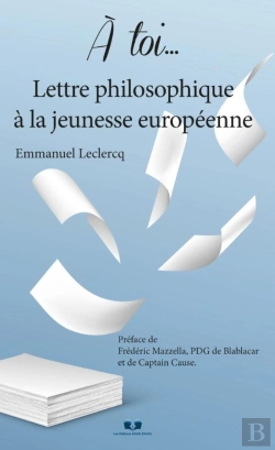 Bertrand.pt - A Toi... Lettre Philosophique À La Jeunesse Européenne