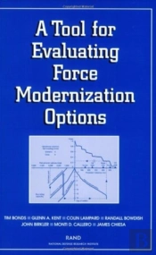 A Tool For Evaluating Force Modernization Options