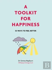 A Toolkit For Happiness