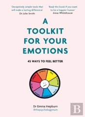 A Toolkit For Your Emotions