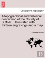 A Topographical And Historical Descripti