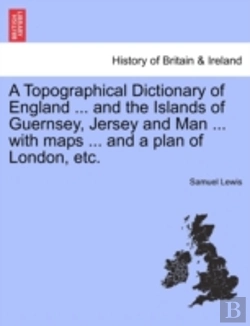 Bertrand.pt - A Topographical Dictionary Of England ..