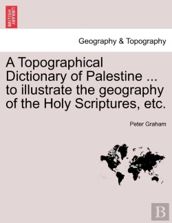 Bertrand.pt - A Topographical Dictionary Of Palestine