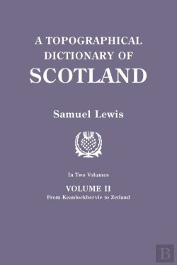 Bertrand.pt - A Topographical Dictionary Of Scotland. Second Edition. In Two Volumes. Volume Ii