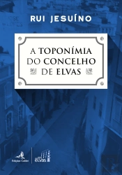 A Toponímia do Concelho de Elvas