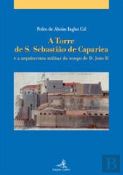A Torre de S. sebastião de Caparica