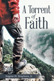 A Torrent Of Faith