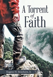A Torrent Of Faith