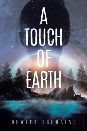 A Touch Of Earth