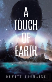 A Touch Of Earth