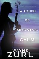 A Touch Of Morning Calm