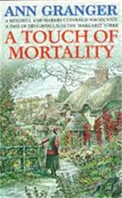 A Touch Of Mortality (Mitchell & Markby 9)