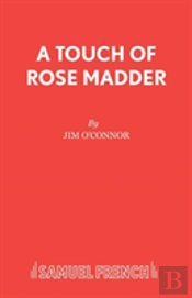 A Touch Of Rose Madder