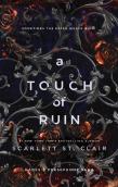 A Touch Of Ruin