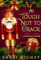 A Tough Nut To Crack: A Spicetown Myster
