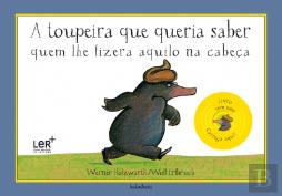 A Toupeira que Queria Saber quem lhe Fizera Aquilo na Cabeça