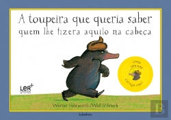 Bertrand.pt - A Toupeira que Queria Saber quem lhe Fizera Aquilo na Cabeça