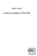 A Tour In Ireland, 1776-1779