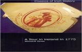 A Tour In Ireland In 1775
