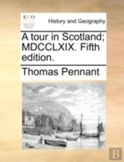 Bertrand.pt - A Tour In Scotland; Mdcclxix. Fifth Edit