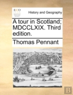 Bertrand.pt - A Tour In Scotland; Mdcclxix. Third Edit