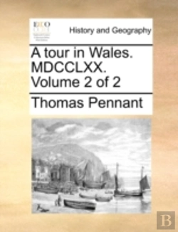 Bertrand.pt - A Tour In Wales. Mdcclxx.  Volume 2 Of 2