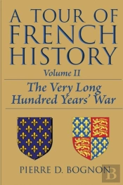 A Tour Of French History