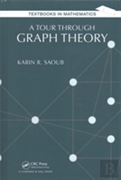 A Tour Through Graph Theory