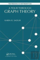 A Tour Through Graph Theory