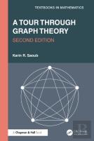 A Tour Through Graph Theory