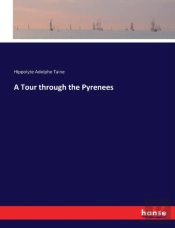 A Tour Through The Pyrenees