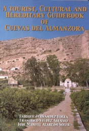 A Tourist, Cultural And Hereditary Guidebook Of Cuevas Del Almanzora