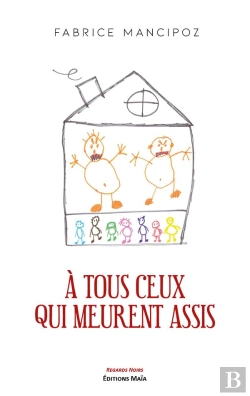 Bertrand.pt - A Tous Ceux Qui Meurent Assis
