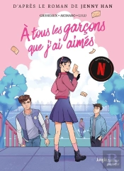 À Tous Les Garçons Que J'Ai Aimés