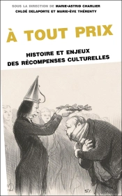 À Tout Prix : Histoire Et Enjeux Des Récompenses Culturelles