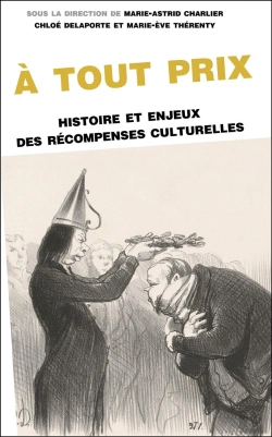 Bertrand.pt - À Tout Prix : Histoire Et Enjeux Des Récompenses Culturelles