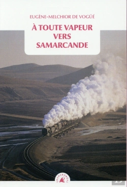 Bertrand.pt - À Toute Vapeur Vers Samarcande