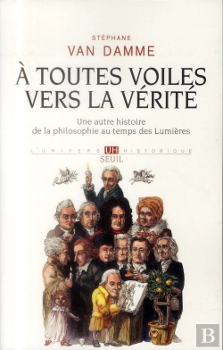 Bertrand.pt - À Toutes Voiles Vers La Vérité ; Une Autre Histoire De La Philosophie Au Temps Des Lumières