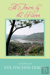 A Town By The River